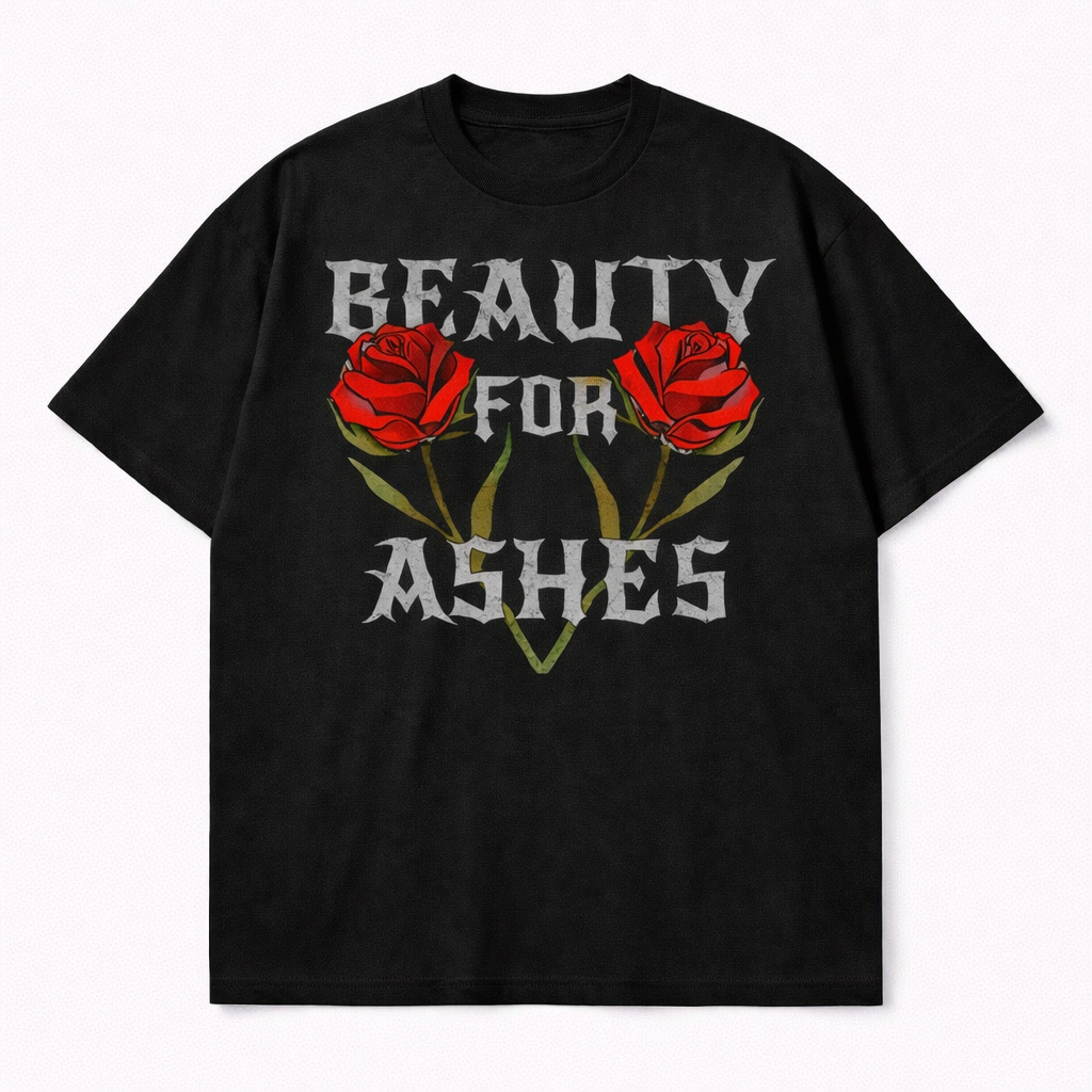 Beauty for Ashes Graphic Tee
